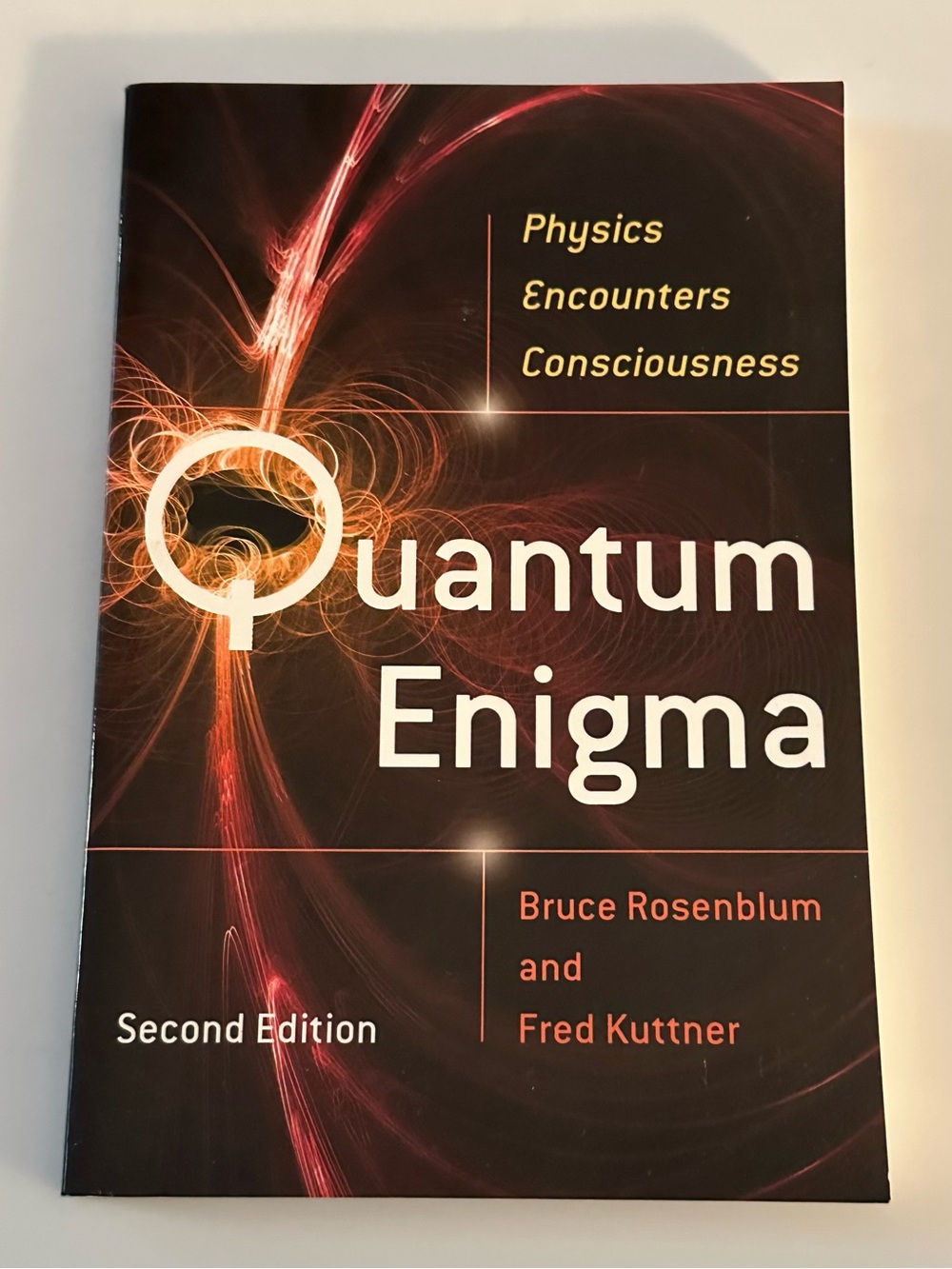 Quantum Enigma Physics Encounters Consciousness Rosenblum 2nd edition 2011
